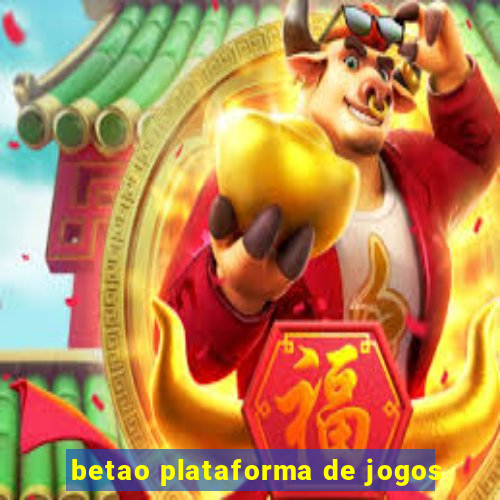 betao plataforma de jogos